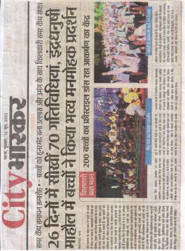 Daninik bhaskar 16 june 2022 learned 70 Activities in 26 Day the children summer camp samaapan samaroh